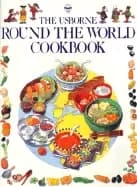 usborne round the world cookbook