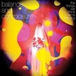 Balance and Composure - The Things We Think We're Missing (Music CD)