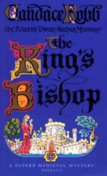 The Kings Bishop by Candace Robb Paperback