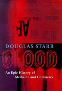 Blood by Douglas Starr Hardback