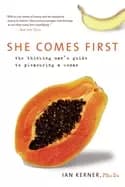 she comes first the thinking mans guide to pleasuring a woman