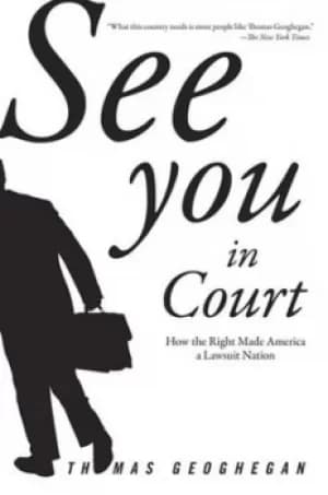 See You In Court by Thomas Geoghegan