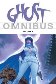Ghost Omnibus. Vol. 4 by Dark Horse Book