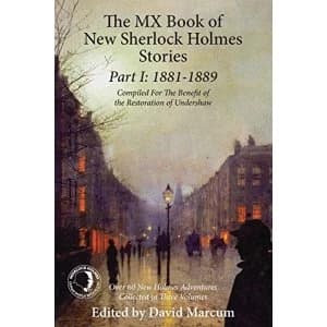 The Mx Book of New Sherlock Holmes Stories Part I: 1881 to 1889 Paperback / softback 2015