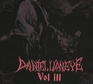 Vol III by Daniel Lioneye CD Album