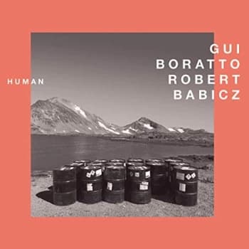 Gui Boratto & Robert Babicz - Human Vinyl