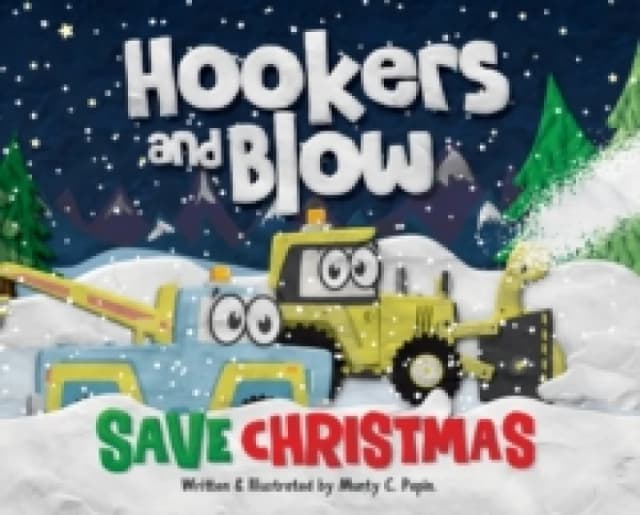 Hookers and Blow Save Christmas Hardback