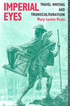 Imperial Eyes by Mary Louise Pratt Paperback