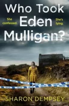 Who took Eden Mulligan? - Sharon Dempsey - Paperback - Used