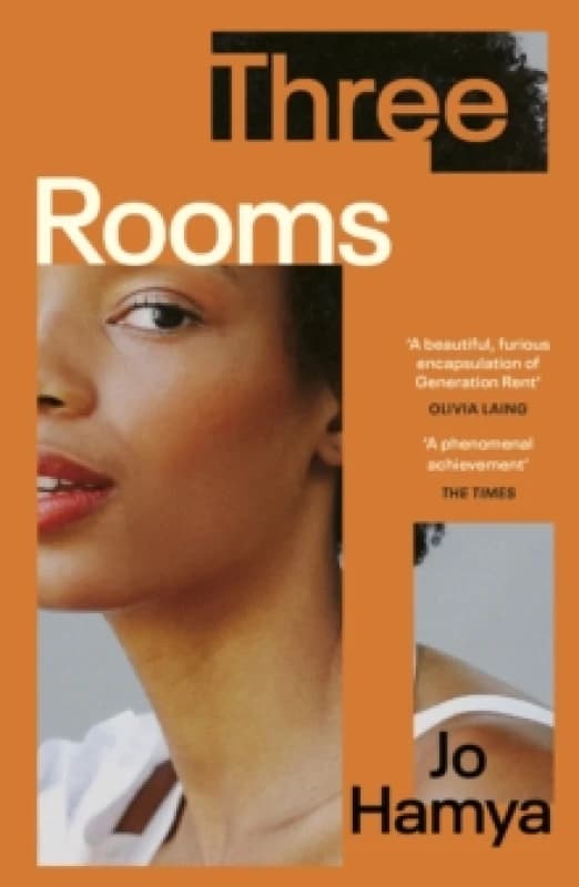 Three Rooms : 'A furious encapsulation of Generation Rent' OLIVIA LAING Paperback / softback
