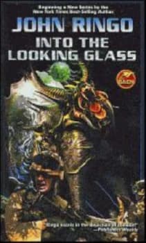 Into the Looking Glass by John Ringo Book