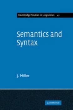 Semantics and Syntax by J. Miller Paperback