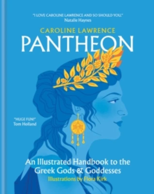 Pantheon : An Illustrated Handbook to the Greek Gods & Goddesses Hardback