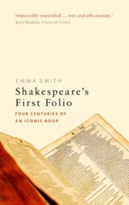 Shakespeare's First Folio. Paperback. By Emma Smith Books