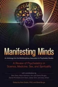 Manifesting Minds by Rick Doblin Ph.D. Paperback