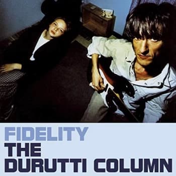 Durutti Column - Fidelity CD