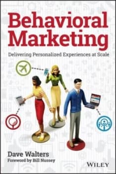 Behavioral Marketing by Dave Walters Hardback