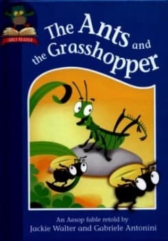 The Ants and the Grasshopper by Jackie Walter Hardback