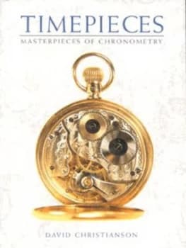 Timepieces by David Christianson Hardback