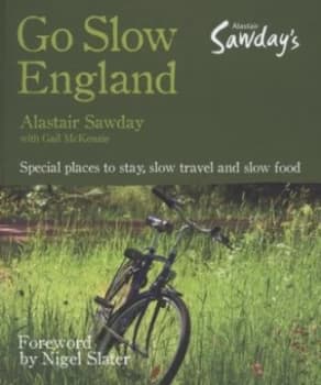 Go Slow England by Alastair Sawday Paperback