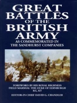 Great Battles of the British Army by David G Chandler Hardback