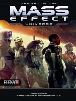 The Art of the Mass Effect Universe by Casey Hudson Hardback