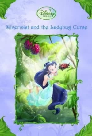 Silvermist and the ladybug curse by Gail Herman