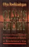 olyas story a survivors personal and dramatic account of the persecution of