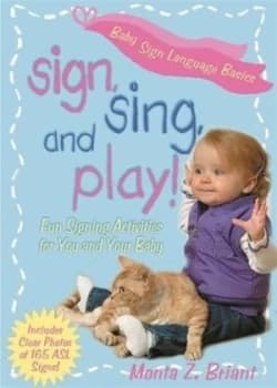 Sign Sing and Play by Monta Z Briant Paperback