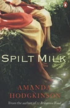 Spilt Milk by Amanda Hodgkinson Paperback