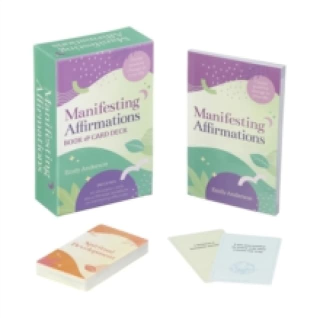 Manifesting Affirmations Book & Card Deck : Create Positive Change in Your Life. Includes 50 Affirmation Cards Plus a 128-Guidebook on Manifesting Eff