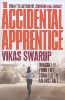 The Accidental Apprentice by Vikas Swarup Hardback
