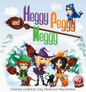 Heggy Peggy and Meggy by Craig Hindson and Danika Hindson and Maya Hindson Paperback