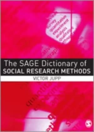 The SAGE dictionary of social research methods by Victor Jupp