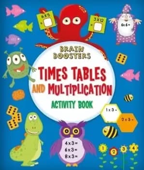 Brain Boosters Times Tables and Multiplication Activity Book by Penny Worms