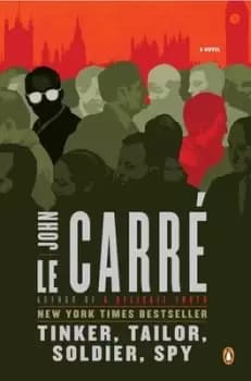 Tinker Tailor Soldier Spy by John le Carr