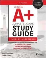 comptia a complete deluxe study guide exam core 1 220 1001 and exam core 2
