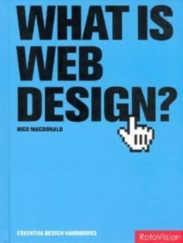 What Is Web Design by Nico Macdonald Hardback