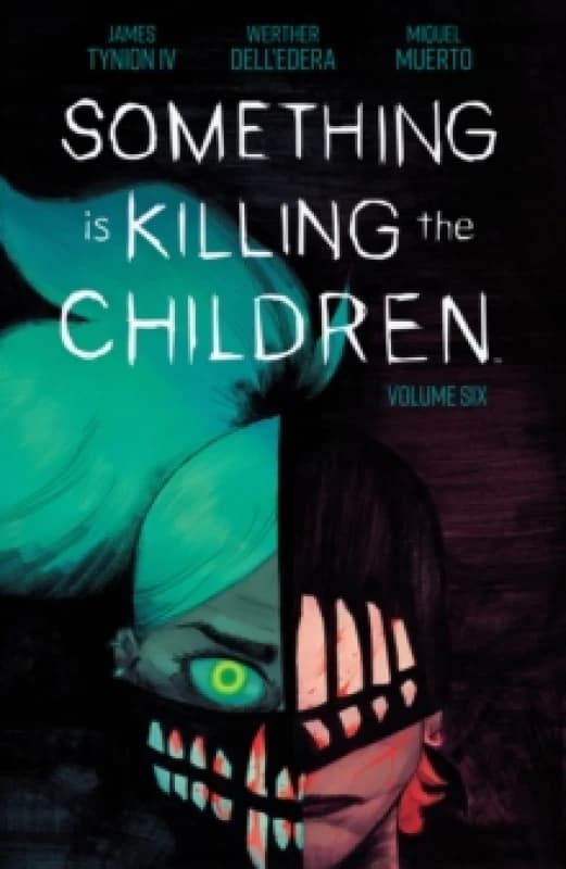 Something is Killing the Children Vol. 6 Paperback / softback