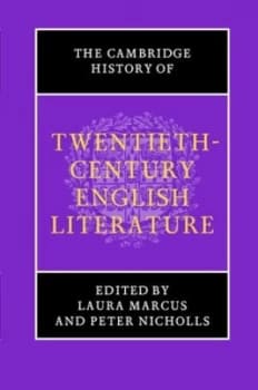 The Cambridge History of Twentieth-Century English Literature by Laura Marcus Hardback