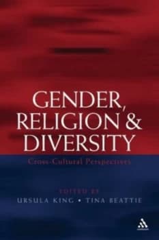 Gender Religion and Diversity by Tina Beattie and Ursula King Book
