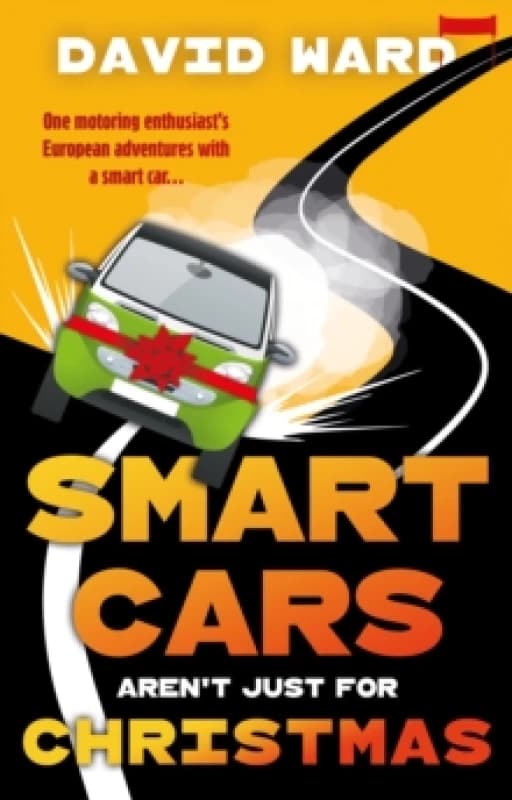 Smart Cars Aren't Just for Christmas Paperback / softback