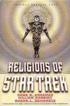 Religions of Star Trek by Ross Kraemer Hardback