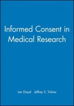 Informed Consent in Medical Research by Len Doyal Hardback