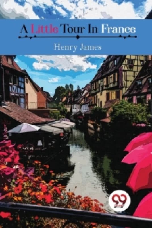 A Little Tour in France Paperback / softback