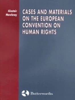 Cases and Materials on the European Convention on Human Rights by A. R Mowbray Paperback