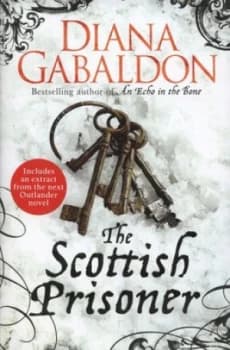 The Scottish Prisoner by Diana Gabaldon Hardback