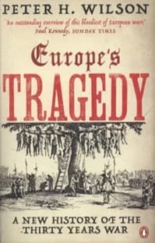 Europes Tragedy by Peter H. Wilson Paperback