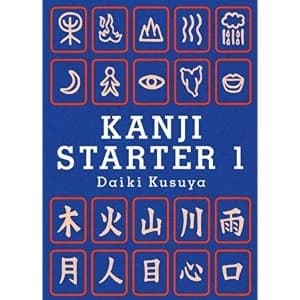 Kanji Starter 1 by Daiki Kusuya (Paperback, 2006)