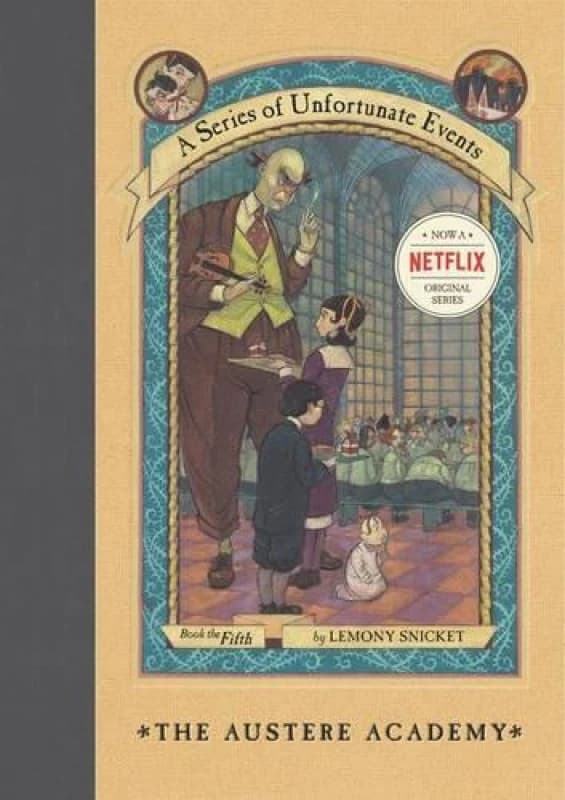 The Austere Academy by Lemony Snicket and Brett Helquist Book